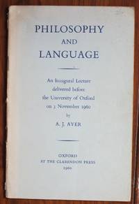 Philosophy and Language by A. J Ayer - Paperback - 1960 - from C L Hawley (SKU: 13342)