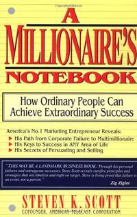 Millionaire's Notebook: How Ordinary People Can Achieve Extraordinary Success