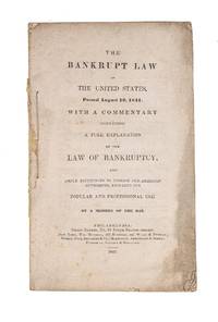 The Bankrupt Law of the United States, Passed August 19, 1841...