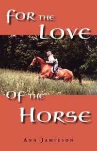 For the Love of Horses