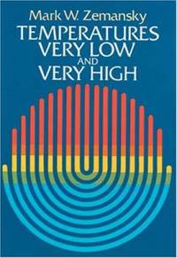 Temperatures Very High and Very Low