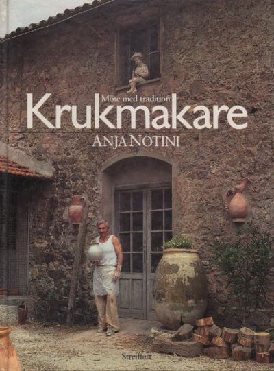 KRUKMAKARE. Möte med tradition.