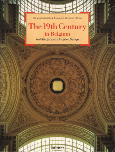THE 19TH CENTURY IN BELGIUM. Architecture and…
