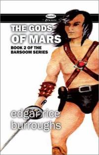 image of The Gods of Mars (John Carter of Mars)