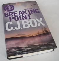 Breaking Point by C.J. Box - 2013