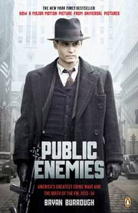 cover of Public Enemies: America's Greatest Crime Wave and the Birth of the FBI, 1933-34