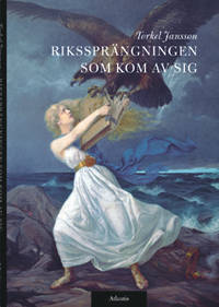 Rikssprängningen som kom av sig. Finsk-svenska…
