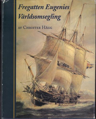 Fregatten Eugenies världsomsegling.
