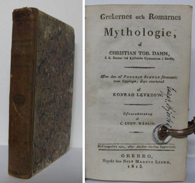 Grekernes och romarnes mythologie. Efter den af…