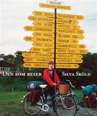 Den som reser har något att berätta.