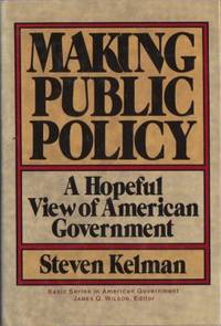 Making Public Policy. A Hopeful View of American…