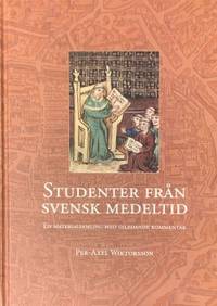 Studenter från svensk medeltid.  En…