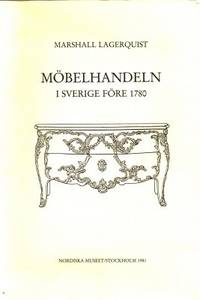 Möbelhandeln i Sverige före 1780.