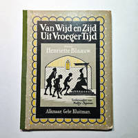 Van Wijd En Zijd Uit Vroeger Tijd (From Far Away, and Days Gone By)