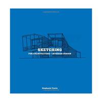 Sketching for Architecture and Interior Design