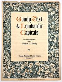 Goudy Text & Lombardic Capitals: Two New Monotype Faces