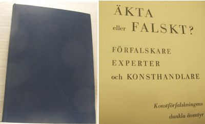 Äkta eller falskt?  Förfalskare, experter och…