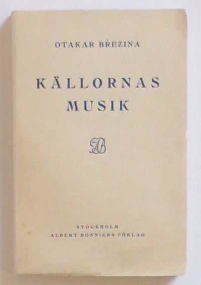 Källornas musik. Med inledning av Arne Novák.…