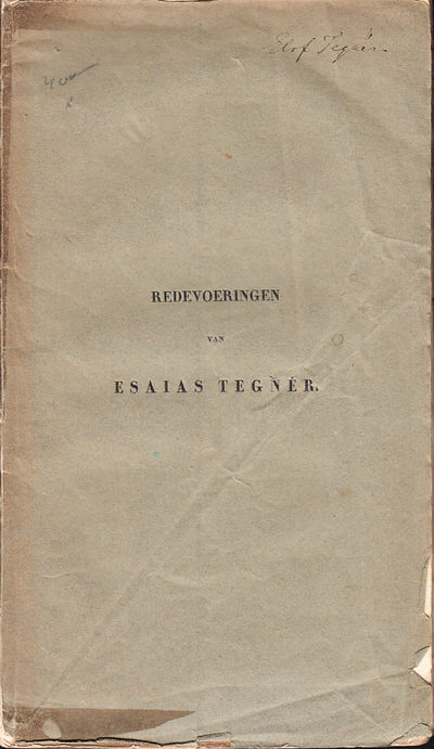 Redevoeringen van Esaias Tegnér. Uit het zweedsch…