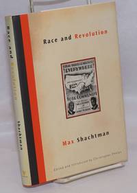 Race and revolution. Edited and introduced by Christopher Phelps by Shachtman, Max - 2003