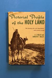 Pictorial Profile of the Holy Land