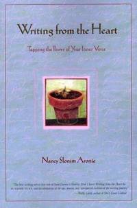 Writing from the Heart : Tapping the Power of Your Inner Voice