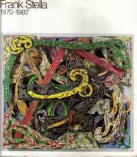 Frank Stella 1970-1987 by William Rubin - 1987