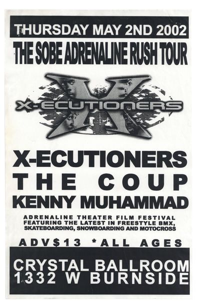 (Hip Hop Flyer) X-Ecutioners, The Coup, Kenny Muhammad, Thursday May 2nd, 2002, Crystal Ballroom (The Sobe Adrenaline Rush Tour)
