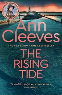 The Rising Tide: Vera Stanhope of ITV 1&acirc;s Vera Returns in this Brilliant...
