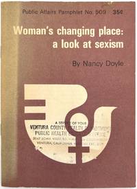 Woman's changing place: a look at sexism