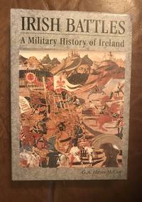 Irish Battles: A Military History of Ireland