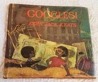 GOGGLES! by Keats, Exra Jack, Illustrated by Author - 1969