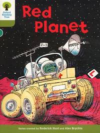 Oxford Reading Tree: Level 7: Stories: Red Planet (Oxford Reading Tree, Biff, Chip and Kipper...