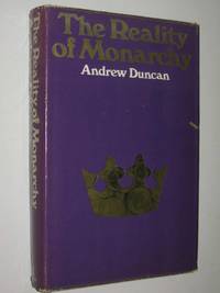 The Reality of Monarchy
