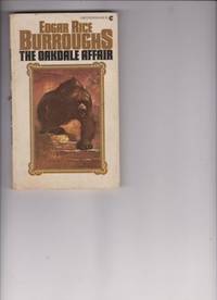 image of The Oakdale Affair by Burroughs, Edgar Rice