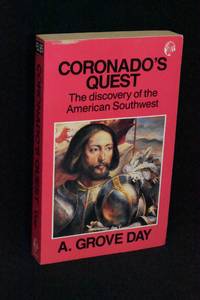 Coronado's Quest: The Discovery of the American Southwest