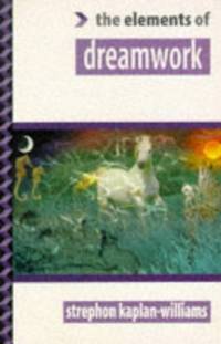 Dreamwork (The Elements of&acirc;&brvbar;)