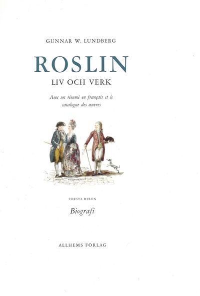 Roslin. Liv och verk. Avec un résumé en francais…