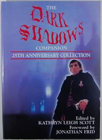 The Dark Shadows Companion: 25th Anniversary Collection, Signed