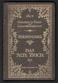 Das alte Buch. Mit 67 Abbildungen.