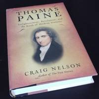 Thomas Paine: Enlightenment, Revolution, and the Birth of Modern Nations
