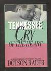 Tennessee: Cry of the Heart