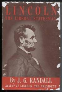 Lincoln: The Liberal Statesman