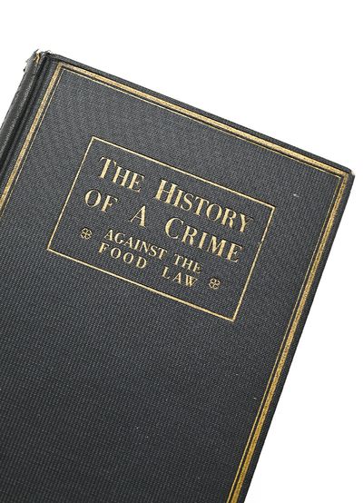 HISTORY OF A CRIME AGAINST THE FOOD LAW