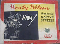 image of Monty Wilson's Humorous Native Studies