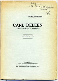 Carl Deleen. Geniet, hjälten, martyren. Några…