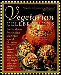 Vegetarian Celebrations : Festive Menus for Holidays and Other Special Occasions