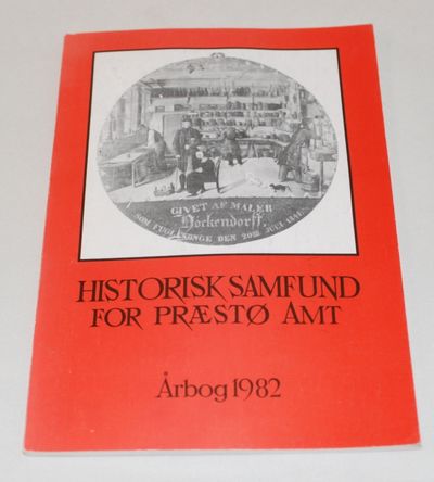 Historisk samfund for Præstø Amt - Årbog 1982.