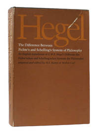 THE DIFFERENCE BETWEEN FICHTE'S AND SCHELLING'S SYSTEM OF PHILOSOPHY Cerf, Walter (Translator) ;...
