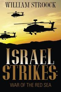 Israel Strikes: War of the Red Sea